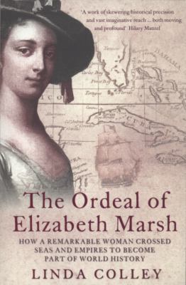 The Ordeal of Elizabeth Marsh: How a Remarkable... 0007192193 Book Cover