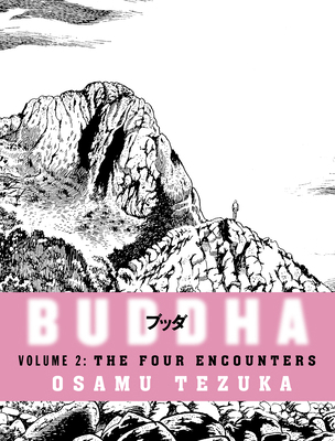 Buddha, Volume 2: The Four Encounters [BUDDHA V... 0007224524 Book Cover