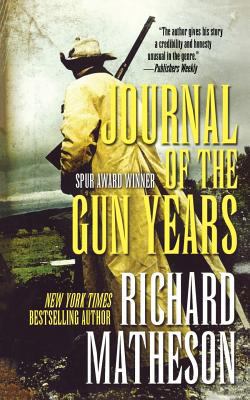 Journal of the Gun Years 0765393689 Book Cover