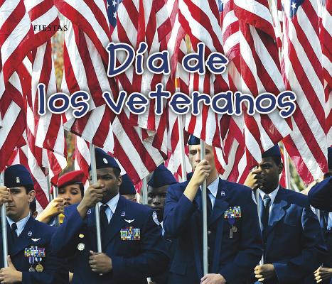 Dia de los veteranos / Veteran's Day (Bellota: ... [Spanish] 1432954024 Book Cover