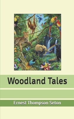 Woodland Tales B085KJ6YL6 Book Cover