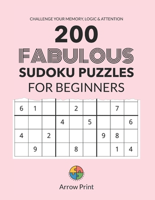 200 Fabulous Sudoku Puzzles For Beginners: Chal... [Large Print] 1674433980 Book Cover