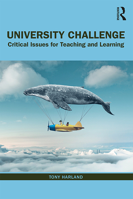 University Challenge: Critical Issues for Teach... 0367443090 Book Cover