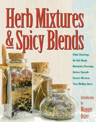 Herb Mixtures & Spicy Blends: Ethnic Flavorings... 0882669184 Book Cover