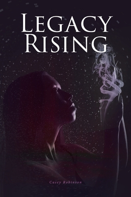 Legacy Rising B0DD987XTX Book Cover