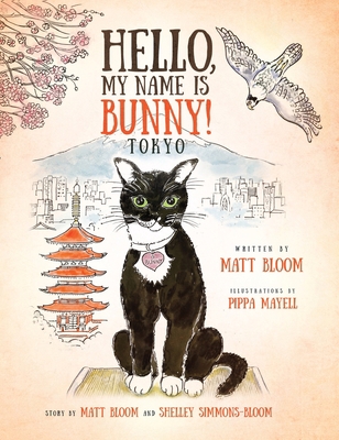 Hello, My Name is Bunny!: Tokyo 0997642580 Book Cover