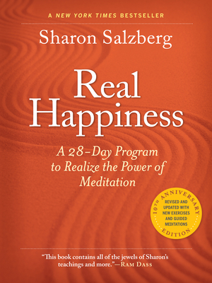 Real Happiness, 10th Anniversary Edition: A 28-... 1523510129 Book Cover