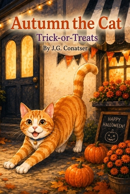 Autumn the Cat: Trick-or-Treats B0D1J8KFB1 Book Cover