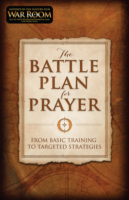 The Battle Plan for Prayer: From Basic Training... 1433688662 Book Cover