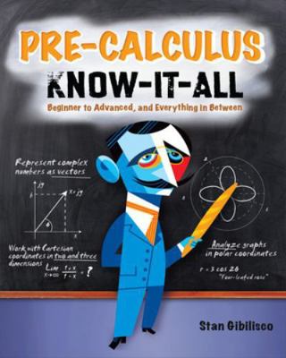 Pre-Calculus Know-It-All 0071627022 Book Cover