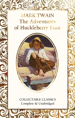 The Adventures of Huckleberry Finn 1839641789 Book Cover