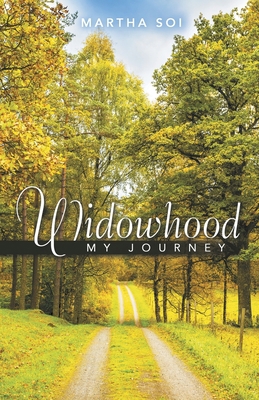 Widowhood: My Journey 1973696061 Book Cover