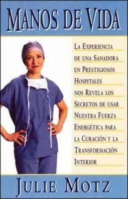 Manos de Vida [Spanish] 844140545X Book Cover