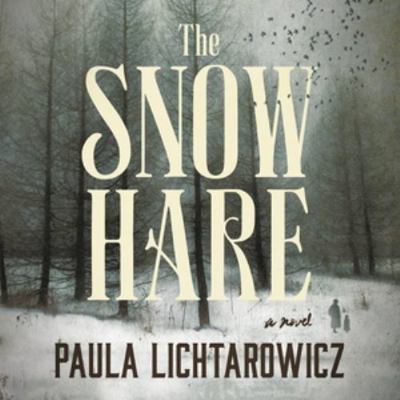 The Snow Hare: Library Edition 1668628988 Book Cover