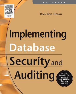 Implementing Database Security and Auditing 1555583342 Book Cover