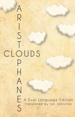 Aristophanes' Clouds: A Dual Language Edition 1940997232 Book Cover