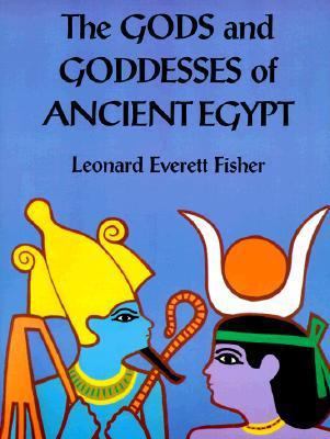 The Gods and Goddesses of Ancient Egypt 0823415082 Book Cover