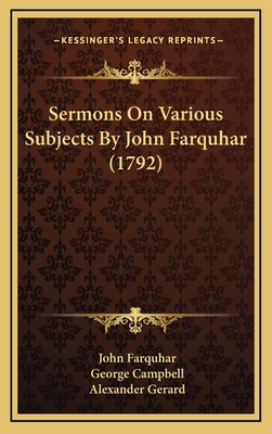 Sermons on Various Subjects by John Farquhar (1... 1165055708 Book Cover