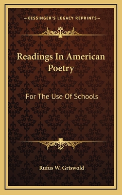 Readings in American Poetry: For the Use of Sch... 1163671843 Book Cover