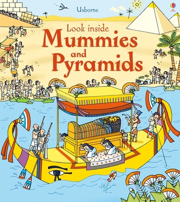 Look Inside Mummies and Pyramids (Look Inside B... 1409563928 Book Cover