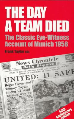 The Day a Team Died 0285632620 Book Cover