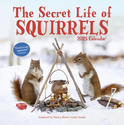 The Secret Life of Squirrels Wall Calendar 2025 1523524510 Book Cover