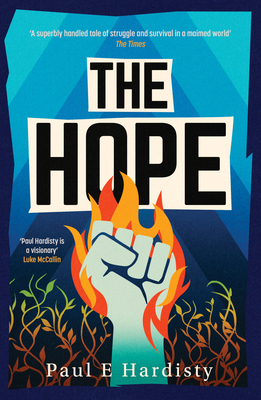 The Hope: The Most Explosive, Utterly Compellin... 1917764065 Book Cover