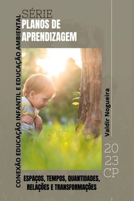 Conexões Educação Infantil E Educação Ambiental [Portuguese] 8547108327 Book Cover