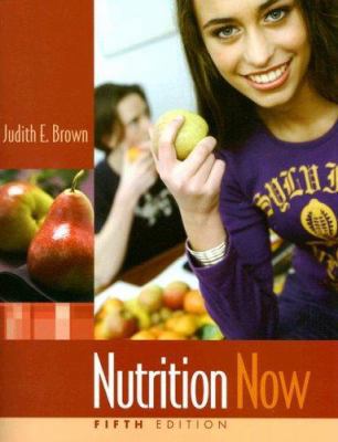 Nutrition Now 0495388823 Book Cover