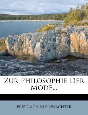 Zur Philosophie Der Mode [German] 1279752246 Book Cover