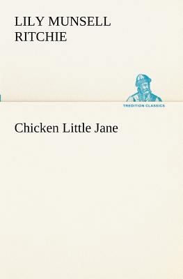 Chicken Little Jane 3849172309 Book Cover