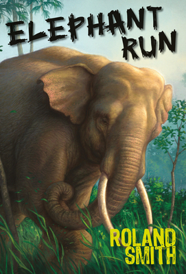Elephant Run 1423104013 Book Cover