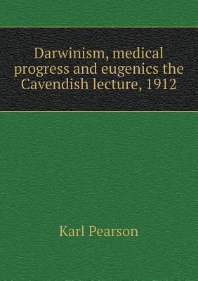 Darwinism, medical progress and eugenics the Ca... 5518763425 Book Cover