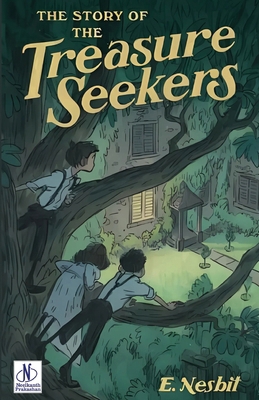 The Story of the Treasure Seekers 9361447556 Book Cover