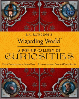 J.K. Rowling's Wizarding World: A Pop-Up Galler... 0763695882 Book Cover