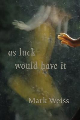 As Luck Would Have It 1848614136 Book Cover