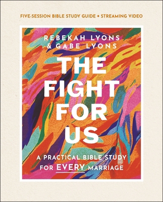 The Fight for Us Bible Study Guide Plus Streami... 0310152747 Book Cover
