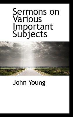 Sermons on Various Important Subjects 1117721221 Book Cover