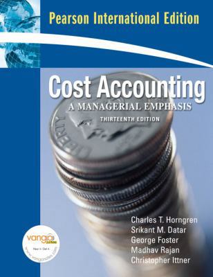 Cost Accounting: A Managerial Emphasis, 13th Ed... B009NG45DK Book Cover
