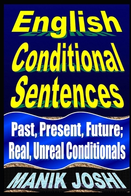 English Conditional Sentences: Past, Present, F... 1492742031 Book Cover