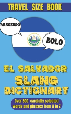 El Salvador Slang Dictionary: Your Fun and Easy... B0DDGSY8HD Book Cover