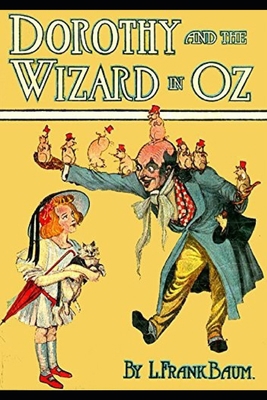Dorothy and the Wizard in Oz: The Oz Books #4
