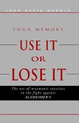 Use It or Lose It 1413426476 Book Cover
