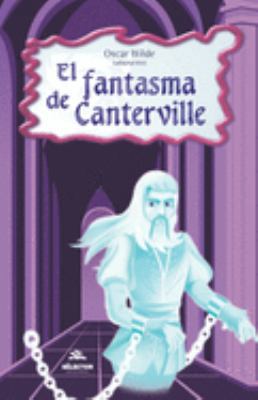 El fantasma de Canterville [Spanish] 9706438181 Book Cover