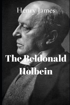 The Beldonald Holbein 1707026955 Book Cover