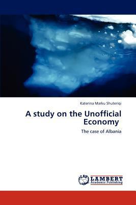 A study on the Unofficial Economy 3845474459 Book Cover