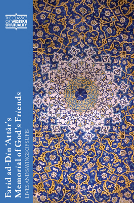 Farid Ad-Din 'Attār's Memorial of God's Fr... 0809105187 Book Cover