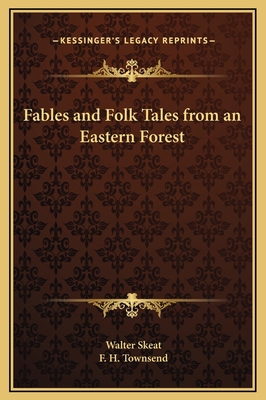 Fables and Folk Tales from an Eastern Forest 116925246X Book Cover