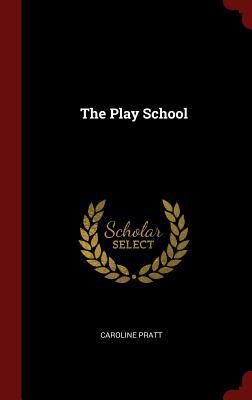 The Play School 1296501728 Book Cover