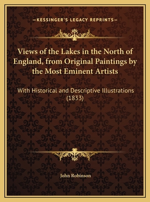 Views of the Lakes in the North of England, fro... 1169665160 Book Cover